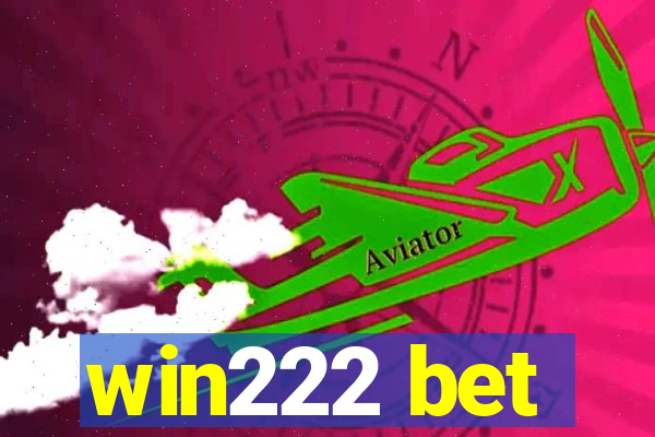 win222 bet